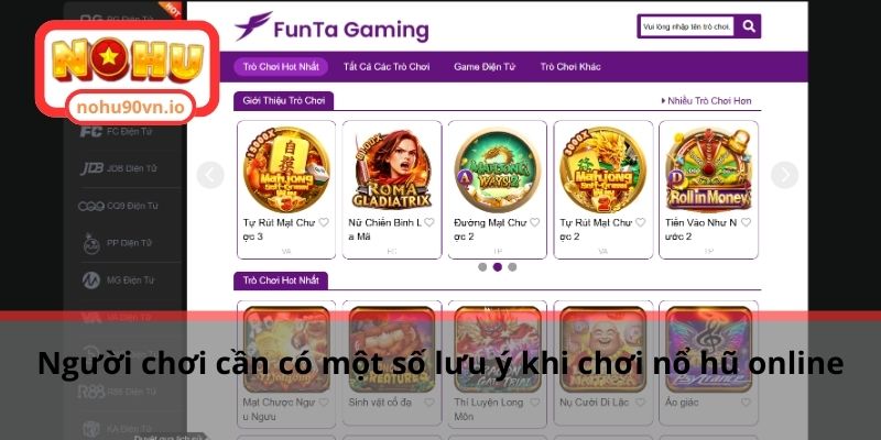 Hướng dẫn cách quay hũ dễ trúng đơn giản dành cho game thủ 3 Người chơi cần có một số lưu ý khi chơi nổ hũ online