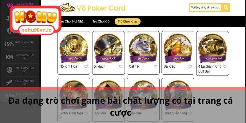 Đa dạng trò chơi game bài chất lượng có tại trang cá cược