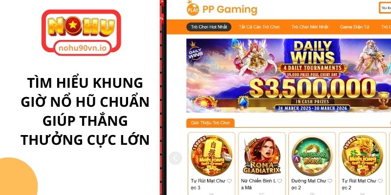 Khung giờ nổ hũ